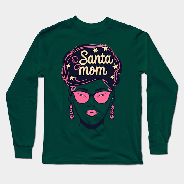 "Sassy Santa Mom Magic" - Funny Christmas Mom Long Sleeve T-Shirt by stickercuffs